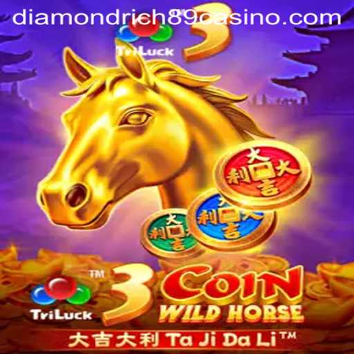 Explore the Thrilling World of 3CoinWildHorse: A New Gaming Sensation