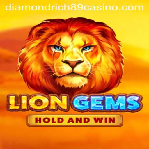 Explore the Dazzling World of LionGems: A Comprehensive Guide