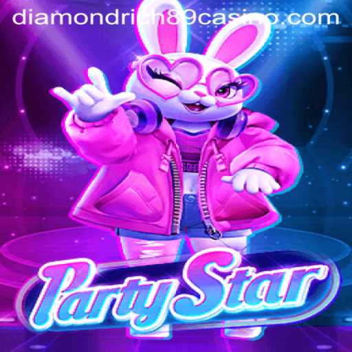 Unleashing the Thrills in PartyStar: Dive into the Ultimate Gaming Experience with Diamondrich89