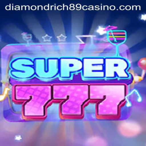 Super777 Game: Unveiling the Excitement with Diamondrich89
